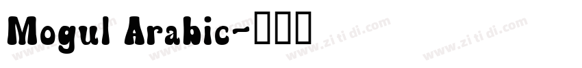 Mogul Arabic字体转换